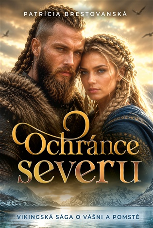 Ochránce severu - Patrícia Brestovanská