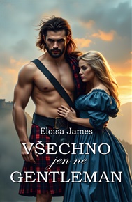 Všechno jen ne gentleman - Eloisa James