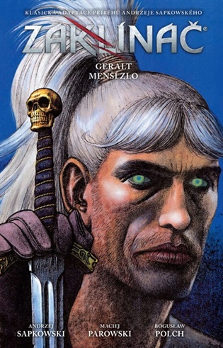 Zaklínač: Geralt / Menší zlo - Andrzej Sapkowski, Maciej Parowski