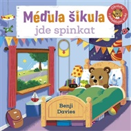 Méďula Šikula jde spinkat - Obrázky s pohyblivými prvky - Benji Davies