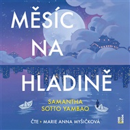 Měsíc na hladině - Samantha Sotto Yambao