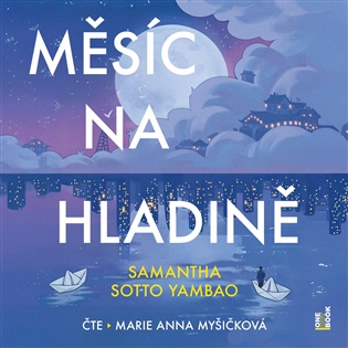 Měsíc na hladině - Samantha Sotto Yambao