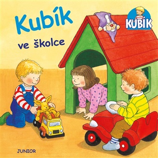 Kubík ve školce - Nele Banser