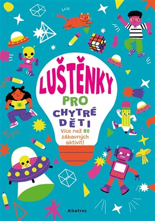 Luštěnky pro chytré děti -  kolektiv