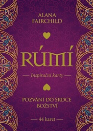 Rúmí - pozvání do srdce božství: 44 inspiračních karet - Alany Fairchild