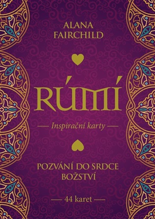 Rúmí - pozvání do srdce božství: 44 inspiračních karet - Alany Fairchild
