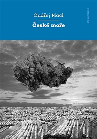 České moře Nový pohled na kulturní dějiny - Ondřej Macl