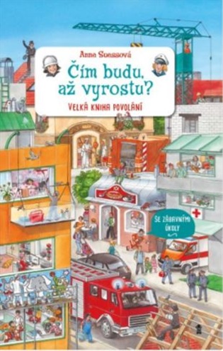 Čím budu, až vyrostu? - Anne Suessová