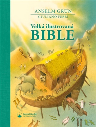 Velká ilustrovaná Bible - Guiliano Ferri, Anselm Grün