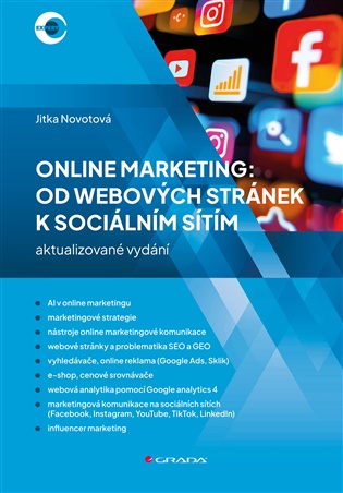 Online marketing: Od webových stránek k sociálním sítím: aktualizované vydání - Jitka Novotová