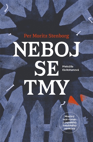 Neboj se tmy - Per Moritz Stenborg
