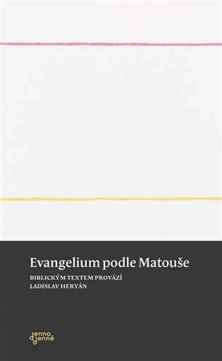 Evangelium podle Matouše - Ladislav Heryán