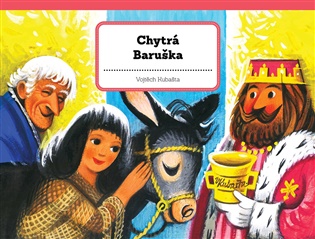 Chytrá Baruška - Vojtěch Kubašta