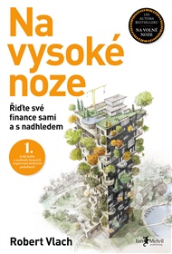 Na vysoké noze - Robert Vlach
