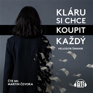 Kláru si chce koupit každý - Heliodor Šimanik