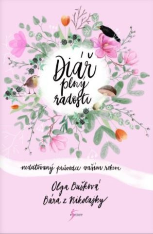 Diář plný radosti: Nedatovaný průvodce vaším rokem - Olga Bušková