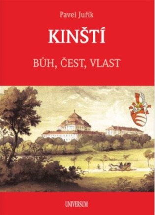 KINŠTÍ - Bůh, čest, vlast - Pavel Juřík