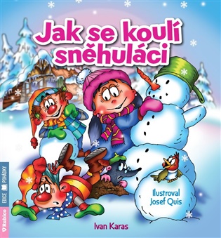 Jak se koulí sněhuláci - Ivan Karas