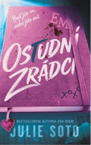 Ostudní zrádci: Buď jste in, nebo jste out. - Julie Soto