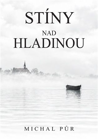 Stíny nad hladinou - Michal Půr