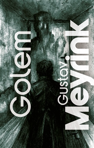 Golem - Gustav Meyrink