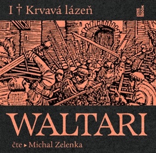 Krvavá lázeň - Mika Waltari