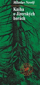 Kniha o Jizerských horách - Miloslav Nevrlý
