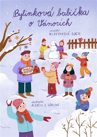 Bylinková babička o Vánocích - Lucie Hlavinková