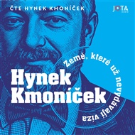 Země, které už nevydávají víza: Diplomatické deníky 1993-2000 - Hynek Kmoníček