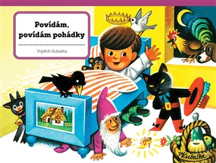 Povídám, povídám pohádky - Vojtěch Kubašta