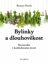 Bylinky a dlouhověkost: Rovnováha v každodenním životě - Roman Paleva