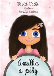 Amálka a pihy - David Vacke
