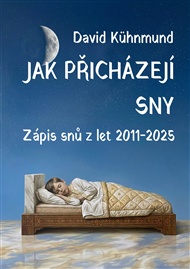 Jak přicházejí sny - David Kühnmund