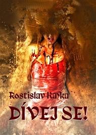 Dívej se! - Rostislav Kafka