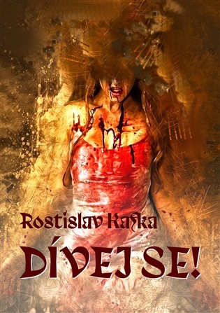 Dívej se! - Rostislav Kafka