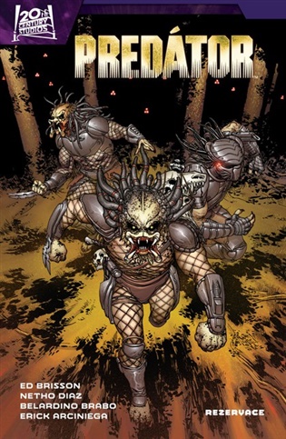 Predátor 2: Rezervace - Ed Brisson