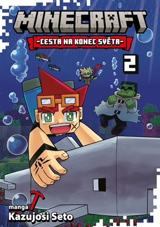 Minecraft manga: Cesta na konec světa 2 - Tazujoši Seto