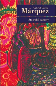 Sto roků samoty - Gabriel García Márquez