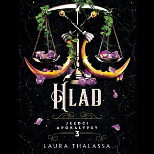 Hlad: Jezdci apokalypsy 3 - Laura Thalassa