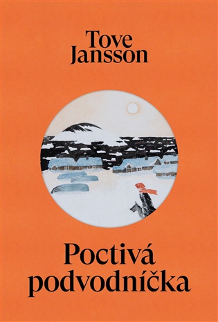 Poctivá podvodníčka - Tove Janssonová
