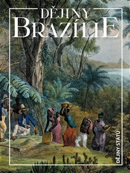 Dějiny Brazílie - Jan Klíma