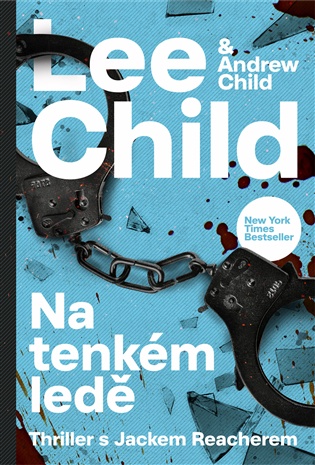 Na tenkém ledě - Andrew Child, Lee Child