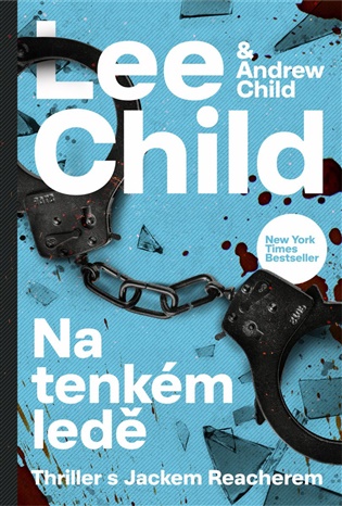 Na tenkém ledě - Andrew Child, Lee Child