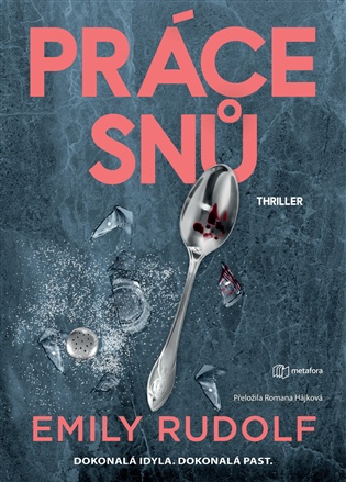 Práce snů - Emily Rudolf
