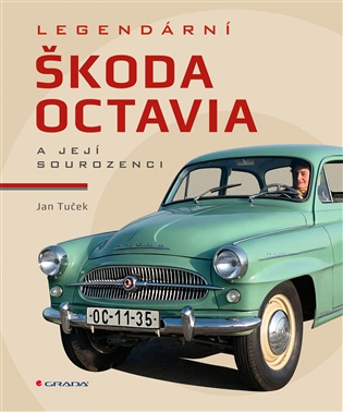 Legendární Škoda Octavia: a její sourozenci - Jan Tuček