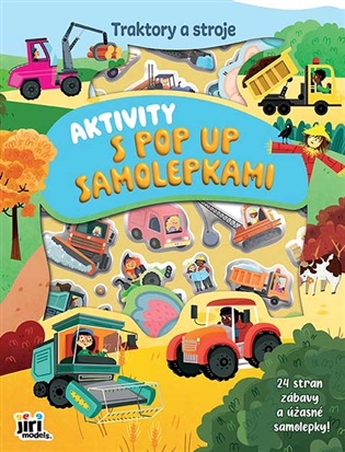 Aktivity s pop-up samolepkami Traktory a stroje - 
