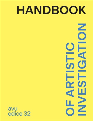 Handbook of Artistic Investigation - 