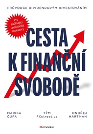 Cesta k finanční svobodě: Průvodce dividendovým investováním - Ondřej Hartman