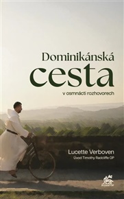 Dominikánská cesta v osmnácti rozhovorech - Lucette Verboven