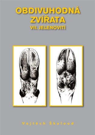 Obdivuhodná zvířata VII. - Jelenovití - Vojtěch Škaloud